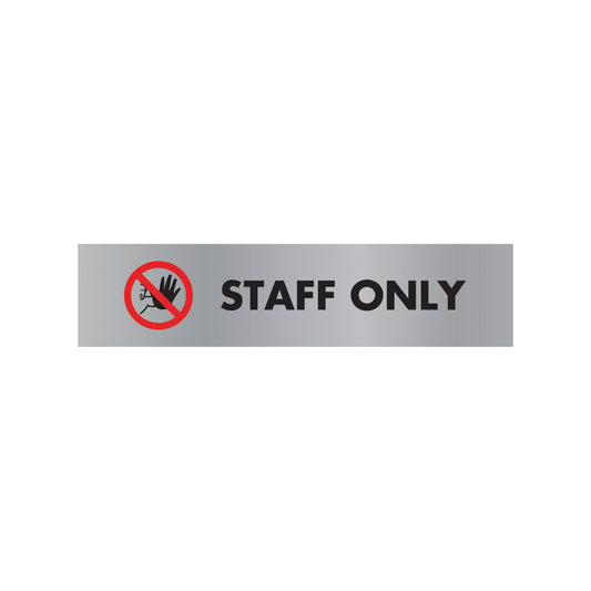 Acrylic Sign Staff Only Aluminium 190x45mm SR22365